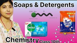 Soaps and Detergents  Saponification Carbon amp Its Compounds Chemistry Class10th ncert [upl. by Ytok]