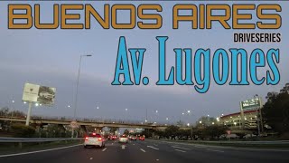 BA Streets  Av LUGONES from Av Gral PAZ to Av SARMIENTO badriveseries [upl. by Ycnay134]