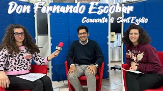 Intervista a don Fernando Escobar membro della Comunità di Sant’Egidio e cappellano dell’Unifg [upl. by Falda]