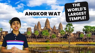 Angkor Wat  The worlds largest temple [upl. by Einaj782]