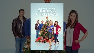 Debbie Macombers Trading Christmas [upl. by Natassia]