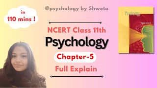 Ch5  Psychology by Shweta  class11 NCERT Book  Full Explained [upl. by Anirazc60]