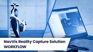 The NavVis Reality Capture Workflow EXPLAINED Putting our scantoBIM workflow to the test [upl. by Aynat]