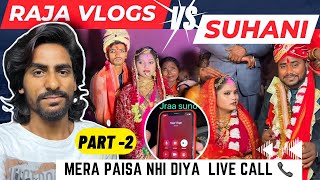 Raja Vlogs Ne Mere Sath Fraud Kiya  Raja Vlogs Exposed Part 2  जानिए इसकी काली सचाई…🤬 [upl. by Cecil404]