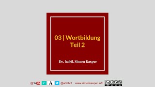 03 Grammatik Wortbildung II Derivation Konversion [upl. by Arlon]