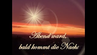 Abend ward bald kommt die Nacht [upl. by Leciram330]