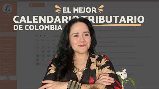 Conoce el MEJOR Calendario Tributario de Colombia  Ktools [upl. by Irisa770]