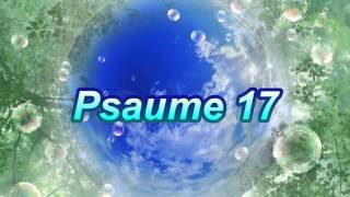 Psaume 17 [upl. by Eraste]