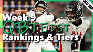 Week 9 Quarterback amp Tight End Rankings  DST  Fantasy Football [upl. by Fremont638]