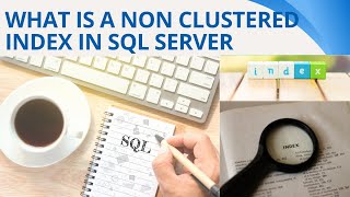 86 What is a non clustered index in sql server [upl. by Portland159]