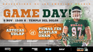 Game Day AZTECAS UDLAP vs PUMAS ACATLÁN UNAM [upl. by Akceber]