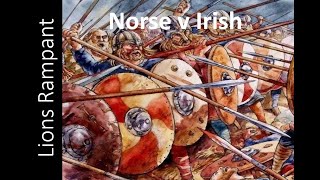 Lion Rampant Norse v Irish [upl. by Ailehpo825]