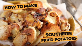 Southern Fried Potatoes [upl. by Clark239]