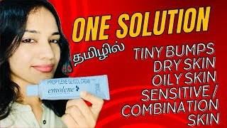 தமிழில்  One Solution for Tiny BumpsDryOilySensitive amp Combination Skin  Emolene Moisturiser [upl. by Atiekahs]