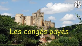 DROIT  Les congés payés et leur mode de calcul [upl. by Torres813]