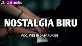 PIETER SAPARUANE  NOSTALGIA BIRU  COVER KEYBOARD 2019 [upl. by Stoops]