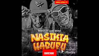 ROMA FT CHID BENZ  NASIKIA HARUFU [upl. by Kwasi]