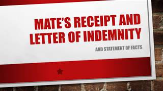 Mate’s receipt letter of indemnity and statement of facts time sheet [upl. by O'Meara632]