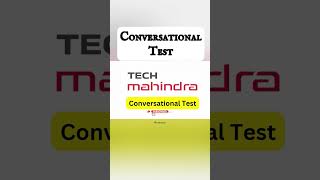 Tech Mahindra Conversational Test 😲 [upl. by Menzies]