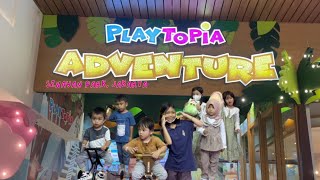 KETAGIHAN MAIN DI PLAYTOPIA ADVENTURE [upl. by Dygert748]