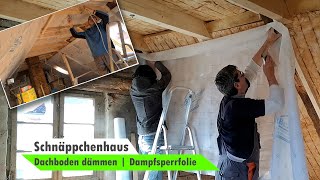 Dachboden ausbauen  Dampfsperrfolie anbringen  Haus sanieren 🏡 Bauvlog 11 [upl. by Woods]