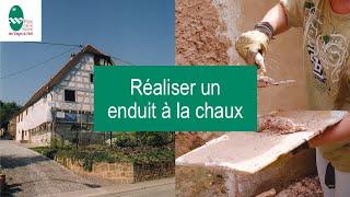 Réaliser des enduits extérieurs à la chaux sur des murs en maçonnerie de pierre et en torchis [upl. by Airdnekal]