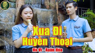 Xua Đi Huyền Thoại  2 Chú Cháu Song Ca Đốn Tim Triệu Người Yêu Nhạc  Xuân Hòa ft Hà Vi [upl. by Ade595]