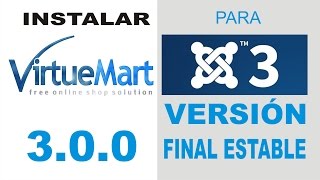 Instalar Virtuemart 3 0 0 en joomla 3 0 final version estable [upl. by Ennayd]