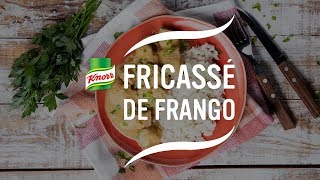 Fricassé de frango – Receitas de Frango – Knorr [upl. by Rubliw]