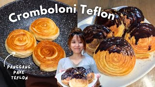 Masak Simple Cromboloni Versi Ekonomis Pakai Teflon alias Tanpa Oven [upl. by Samy706]