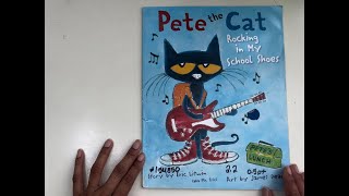 Pete the Cat Rocking in my School Shoes  Read Aloud  AR Book 22 [upl. by Pattie]