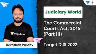 The Commercial Court Act 2015 Part III  Target DJS 2022  Judiciary Exams [upl. by Aztiram]