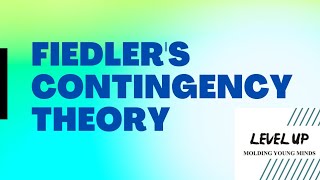 FIEDLERS CONTINGENCY THEORY B ed [upl. by Menedez]