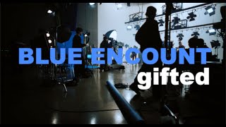 BLUE ENCOUNT『gifted』Music Video [upl. by Bord]