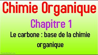 CHIMIE ORGANIQUE  Chapitre 1  Généralités sur les molécules organiques Part1 [upl. by Dewhirst996]