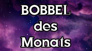 Der Bobbel des Monats August 2024 ❤️❤️❤️ [upl. by Revned]