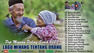 LAGU MINANG PALING SEDIH TENTANG ORANG TUA TERBARU 2023  RATOK MANDEH AIA MATO AMAK JASO MANDEH [upl. by Eilitan]