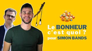 Être heureux comme Simon Bands Coach Mindset [upl. by Gilletta833]