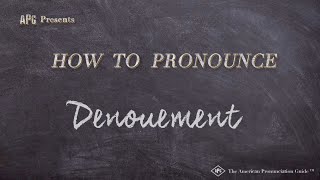 How to Pronounce Denouement Real Life Examples [upl. by Merry]