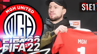 THE ROAD TO GLORY BEGINS  FIFA 22 MGH UNITED CAREER MODE S1E1 [upl. by Aerdnua54]