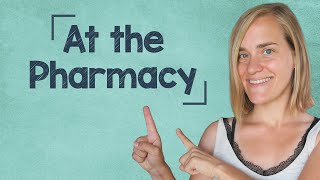 German Lesson 94  At the Pharmacy  In der Apotheke  Vocab amp Listening Comprehension  A2B1 [upl. by Melleta]