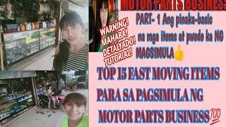 NEGOSYO TIPS TOP 15 ITEMS SA MOTOR PARTS STORE  PAANO MAGSIMULA NG MOTOR PARTS BUSINESS [upl. by Negyam]