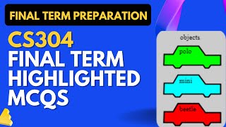 CS304 Final Term Highlighted Solved MCQs [upl. by Hannavahs487]