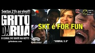 Skate For Fun Sandro Dias Skate Camp Glauco Veloso Karen Jonz Badaui Grito da Rua 68 [upl. by Rihsab]