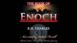 Book Of Enoch  R H Charles Epic Audio Version [upl. by Thesda]