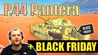 P44 Pantera  BLACK FRIDAY  World of Tanks [upl. by Fee]