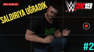 Saldırıya Uğradık  WWE 2K19 Kariyer Modu Bölüm 2  PC [upl. by Ynatil]