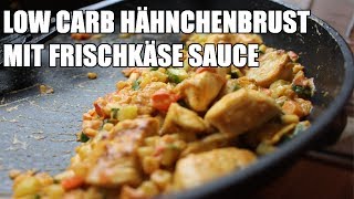 LOW CARB HÄHNCHENBRUST MIT FRISCHKÄSE [upl. by Amedeo276]