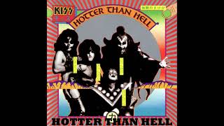 Kiss  Hotter than Hell [upl. by Leasim]