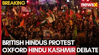 Oxford Kashmir Debate  British Hindus Protest Oxford Union Kashmir Debate  NewsX [upl. by Nalani]